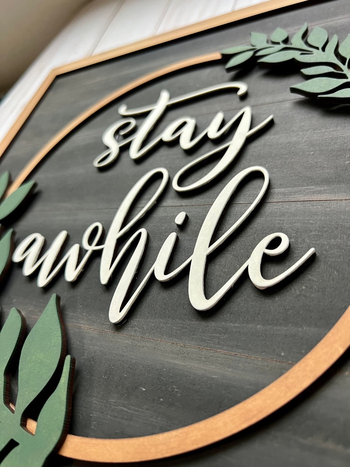 Stay Awhile Sign