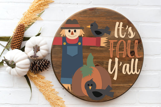 It's Fall Y'all Scarecrow Round