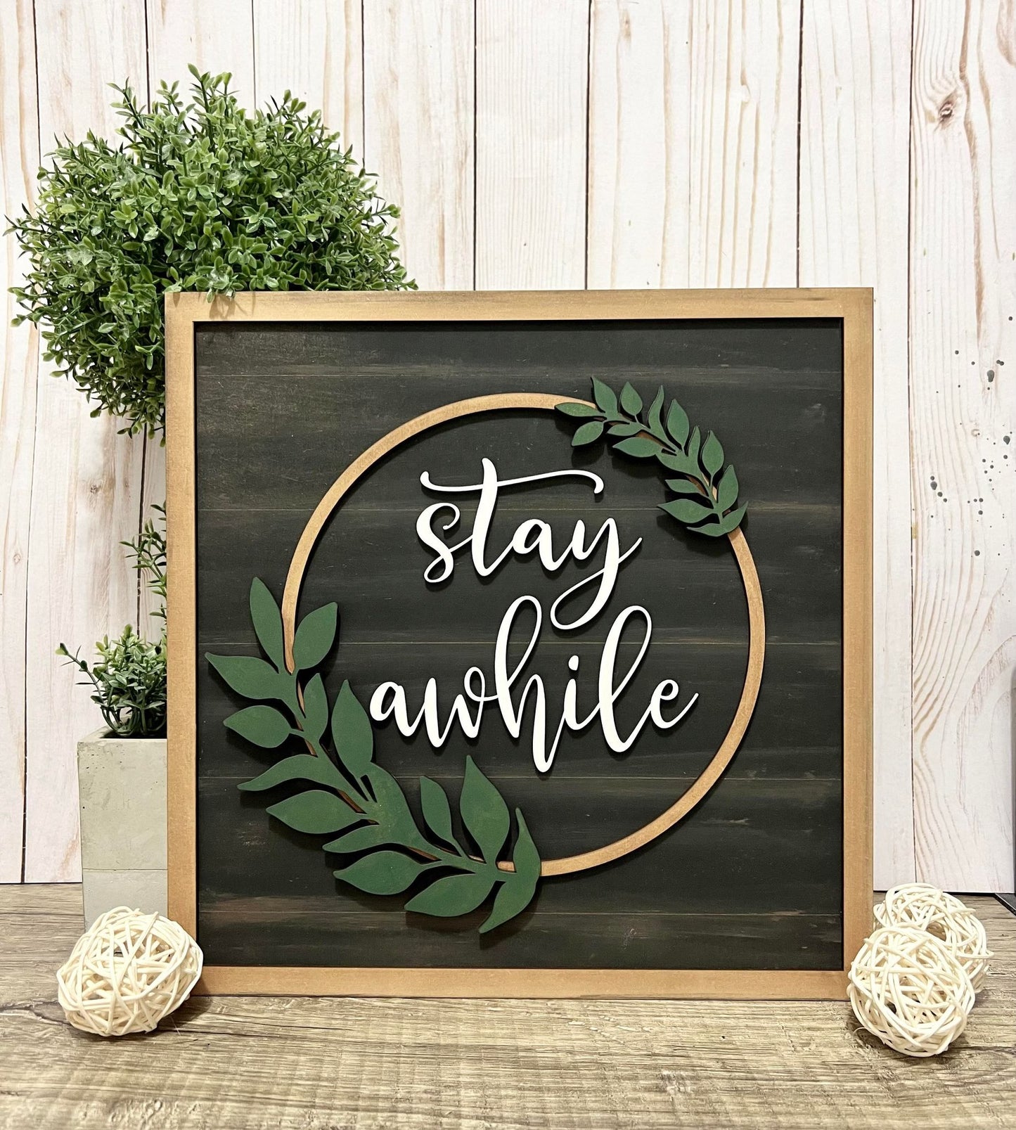 Stay Awhile Sign