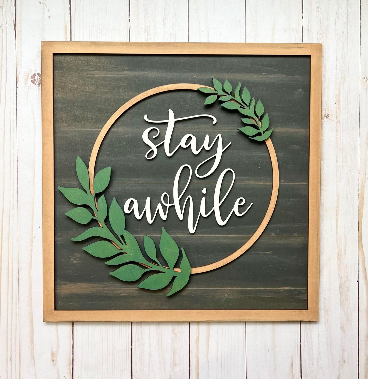 Stay Awhile Sign