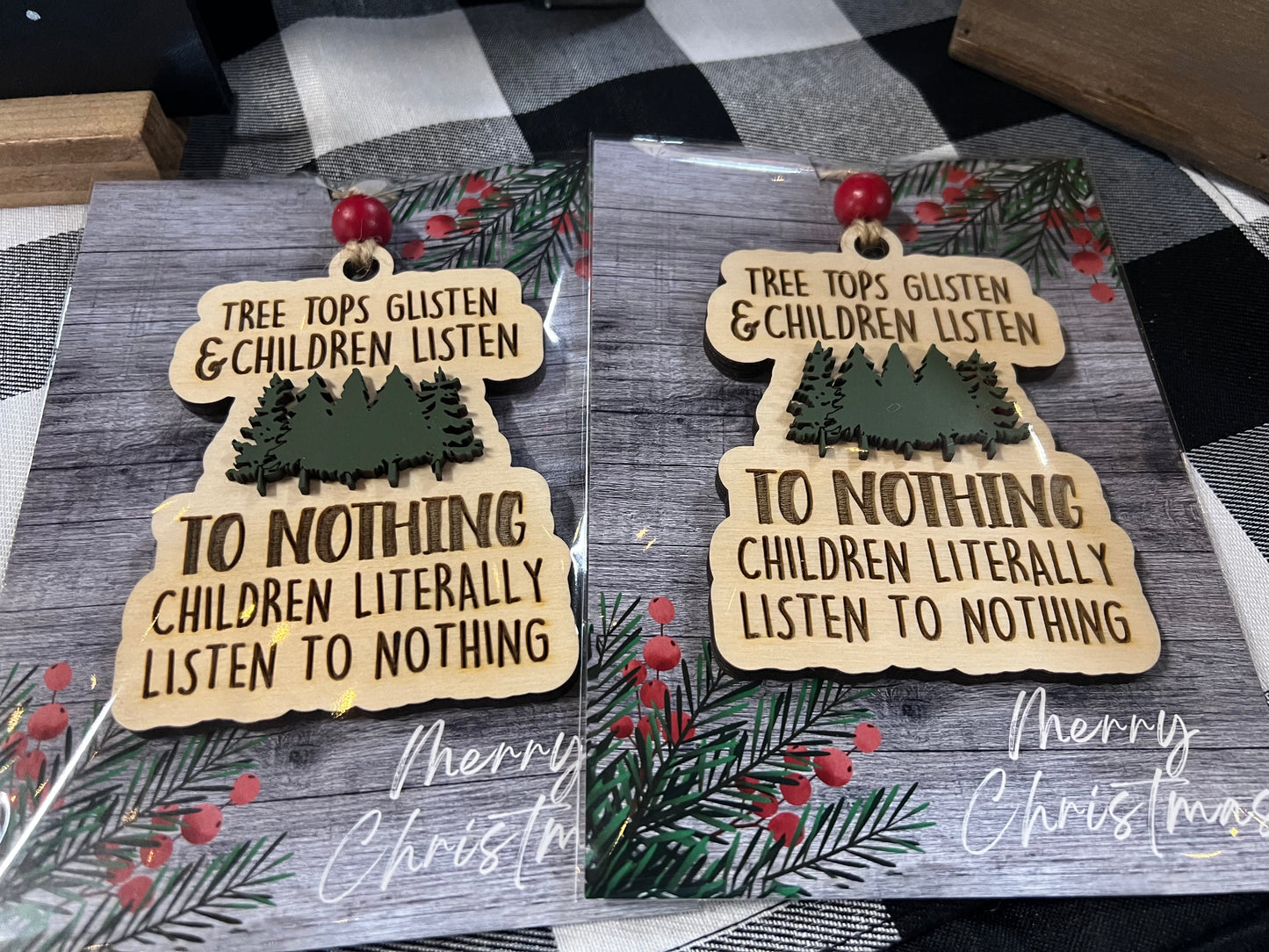Children Literally Listen to Nothing Ornament